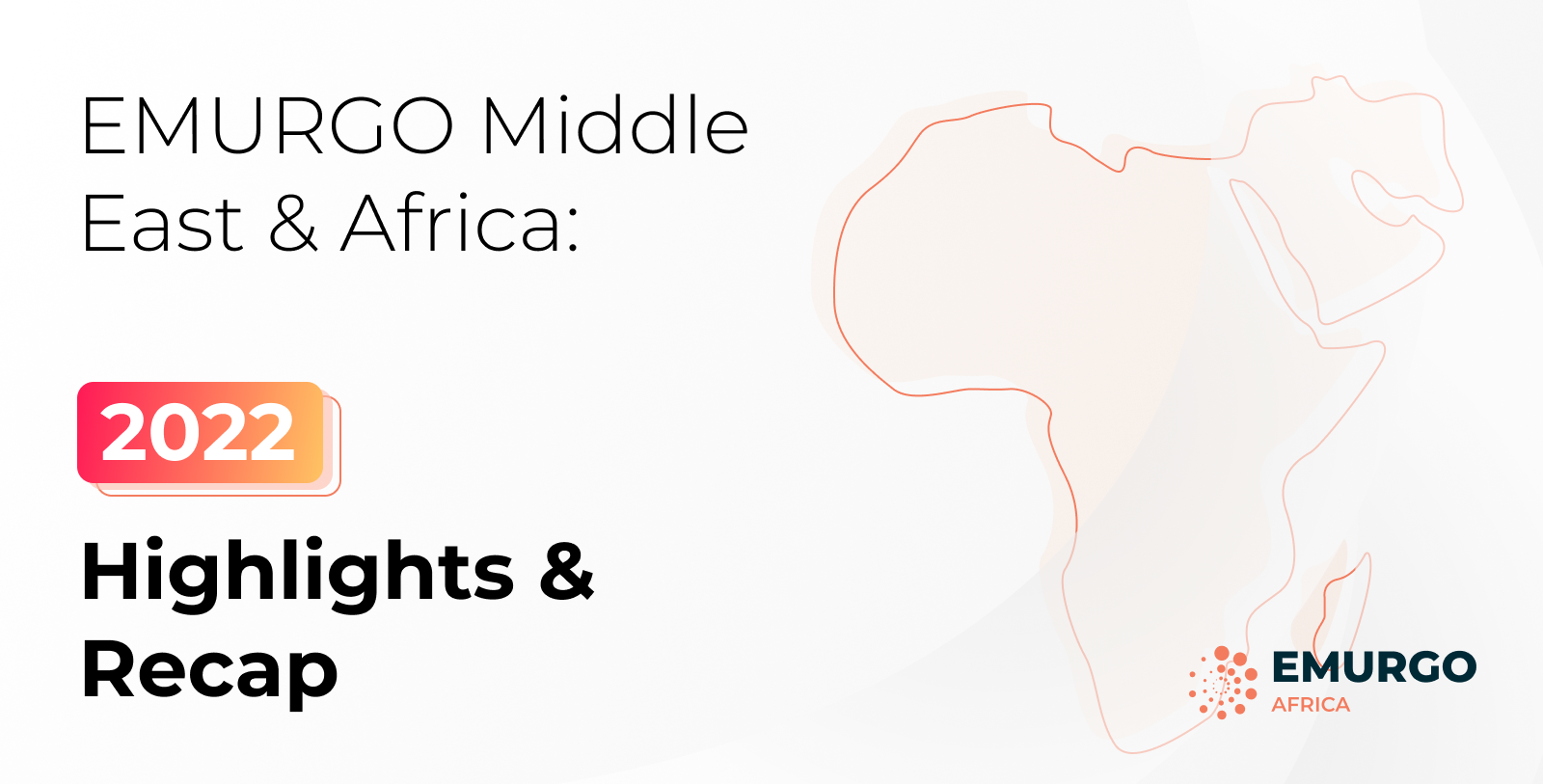 EMURGO Middle East & Africa: 2022 Highlights & Recap