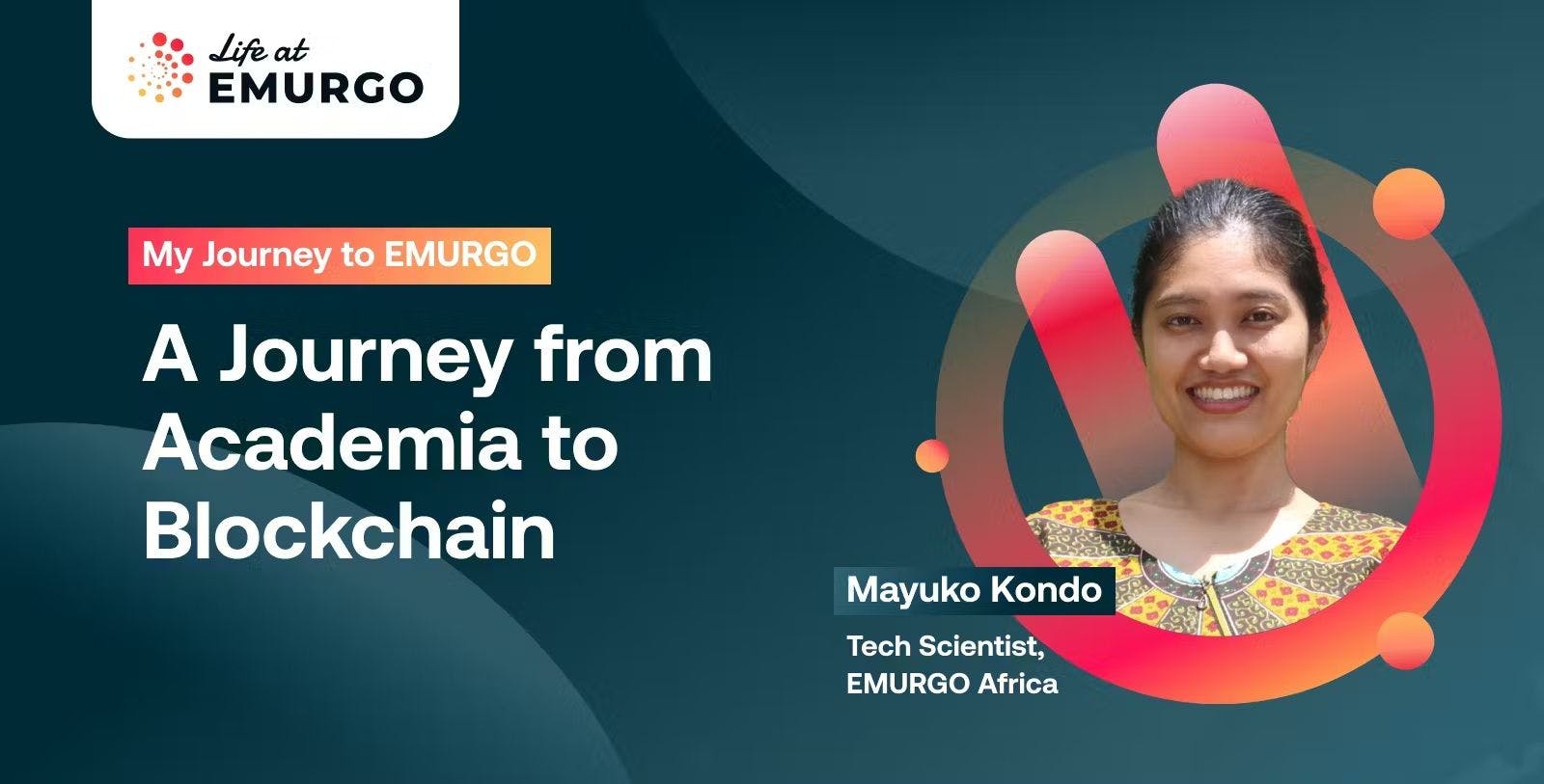 Life at EMURGO: A Journey from Academia to Blockchain