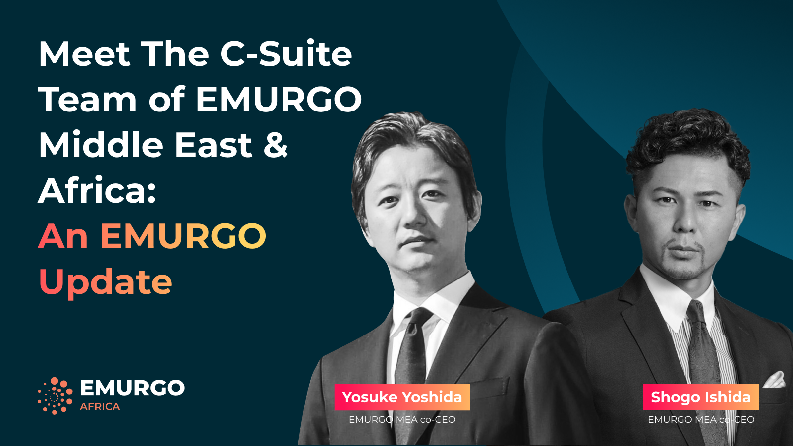 Meet the C-Suite Team of EMURGO Middle East & Africa: An EMURGO Update