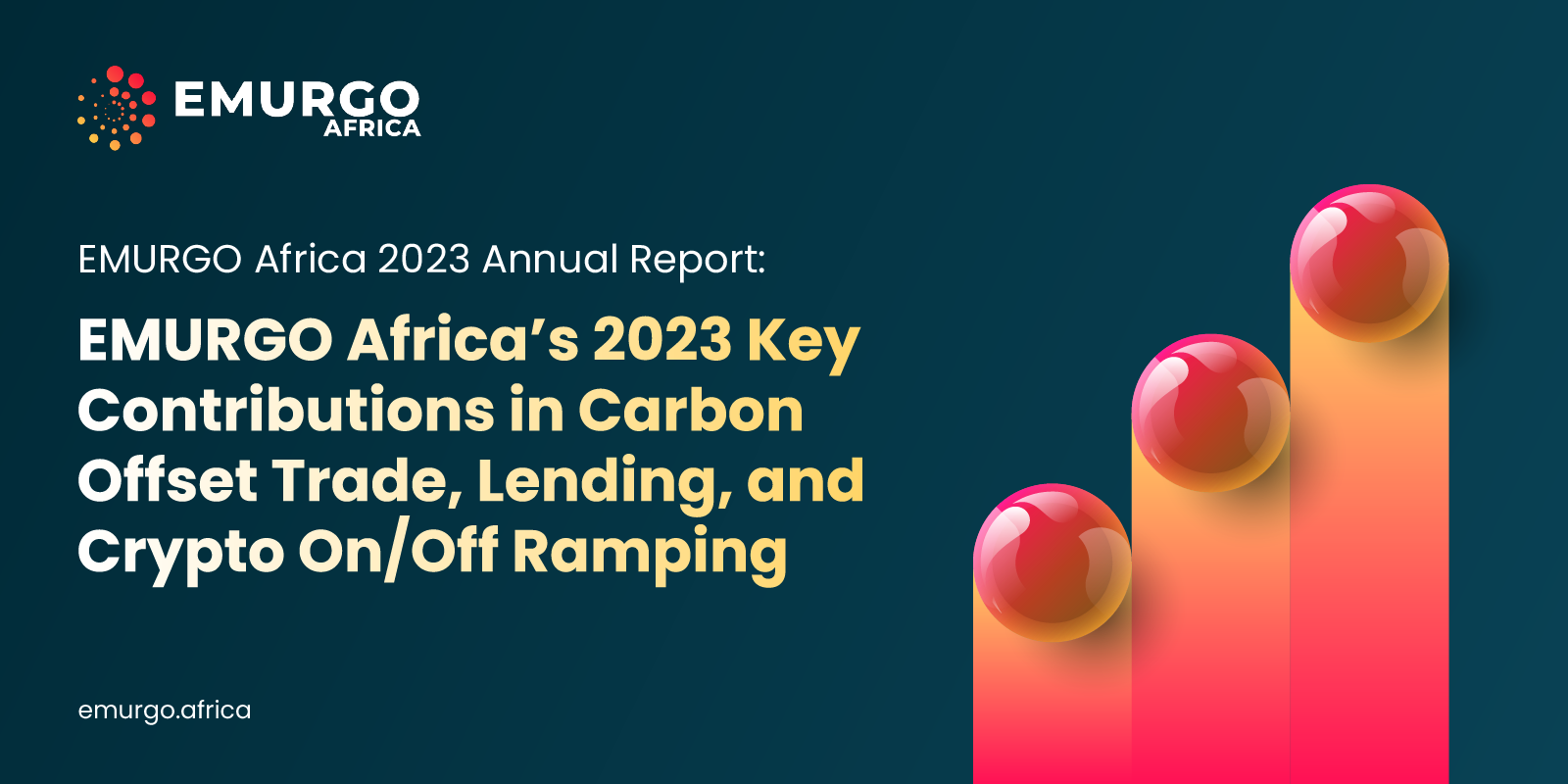 EMURGO Africa 2023 Annual Report: EMURGO Africa's 2023 Key Contributions in Carbon Offset Trade, Lending, and Crypto On/Off Ramping